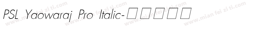 PSL Yaowaraj Pro Italic字体转换